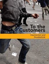 book To the Customers: Insurrection and Doublethink