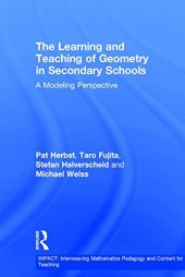 book The Learning and Teaching of Geometry in Secondary Schools: A Modeling Perspective