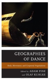 book Geographies of Dance: Body, Movement, and Corporeal Negotiations