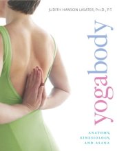 book Yogabody.  Anatomy, Kinesiology, and Asana