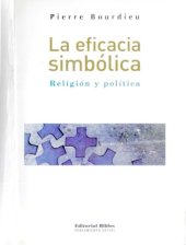 book La eficacia simbólica religión y política