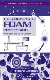 book Thermoplastic foam processing: principles and development