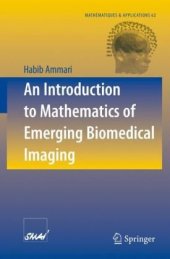 book An Introduction to Mathematics of Emerging Biomedical Imaging