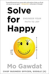 book Solve for Happy: Engineer Your Path to Joy