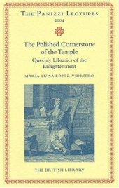 book Polished Cornerstones of the Temple: Queenly Libraries of the Enlightenment