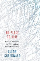 book No Place to Hide: Edward Snowden, the NSA and the Surveillance State