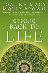 book Coming Back to Life: The Updated Guide to the Work that Reconnects