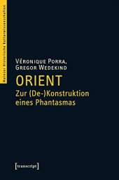 book Orient – Zur (De-)Konstruktion eines Phantasmas