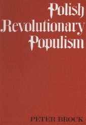 book Polish Revolutionary Populism: A Study in Agrarian Socialist Thought from the 1820’s to the 1850’s