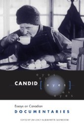 book Candid Eyes: Essays on Canadian Documentaries