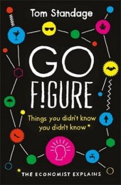 book Go Figure: Things You Didn’t Know You Didn’t Know