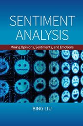 book Sentiment Analysis: Mining Opinions, Sentiments, and Emotions