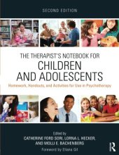 book The Therapist’s Notebook for Children and Adolescents: Homework, Handouts, and Activities for Use in Psychotherapy