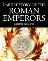 book Dark History of the Roman Emperors