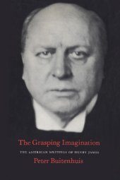 book The Grasping Imagination: The American Writings of Henry James