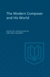 book The Modern Composer and His World