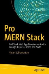 book Pro MERN Stack: Full Stack Web App Development with Mongo, Express, React, and Node