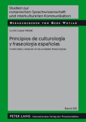 book Principios de culturología y fraseología españolas: Creatividad y variación en las unidades fraseológicas