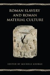 book Roman Slavery and Roman Material Culture