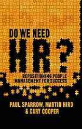 book Do we need HR? : repositioning people management for success