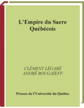 book L’empire du sacre québécois: Étude sémiolinguistique d’un intensif populaire