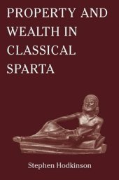 book Property and Wealth in Classical Sparta