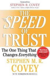 book The SPEED of Trust: The One Thing that Changes Everything