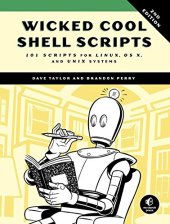 book Wicked Cool Shell Scripts: 101 Scripts for Linux, OS X, and UNIX Systems