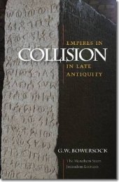 book Empires in Collision in Late Antiquity