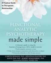 book Functional Analytic Psychotherapy Made Simple: A Practical Guide to Therapeutic Relationships