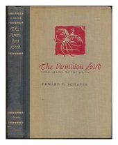 book Vermilion Bird: T’ang Images of the South