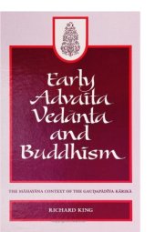 book Early Advaita Vedanta and Buddhism: The Mahayana Context of the Gaudapadiya-Karika