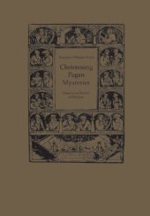 book Christening Pagan Mysteries: Erasmus in Pursuit of Wisdom