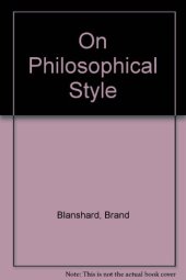 book On Philosophical Style.