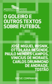 book O goleiro e outros textos sobre futebol