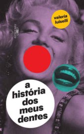 book A história dos meus dentes