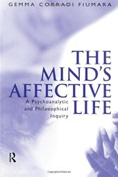 book The Mind’s Affective Life: A Psychoanalytic and Philosophical Inquiry