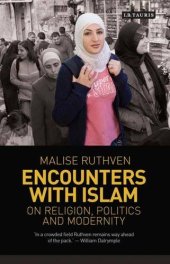 book Encounters with Islam: On Religion, Politics and Modernity