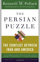 book The Persian Puzzle: The Conflict Between Iran and America