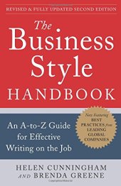 book The Business Style Handbook:  An A-to-Z Guide for Effective Writing on the Job