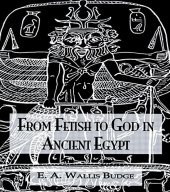 book From Fetish To God Ancient Egypt