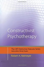 book Constructivist Psychotherapy: Distinctive Features