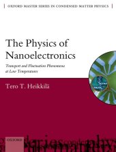 book The Physics of Nanoelectronics: Transport and Fluctuation Phenomena at Low Temperatures