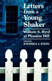 book Letters from a Young Shaker: William S. Byrd at Pleasant Hill