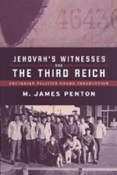 book Jehovah’s Witnesses and the Third Reich: Sectarian Politics under Persecution