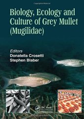 book Biology, Ecology and Culture of Grey Mullet (Mugilidae)