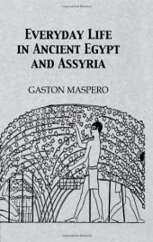 book Everyday Life In Ancient Egypt and Assyria