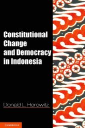 book Constitutional Change and Democracy in Indonesia