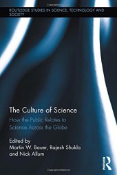 book The Culture of Science: How the Public Relates to Science Across the Globe