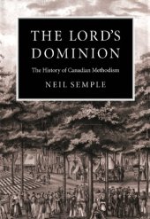 book The Lord’s Dominion: The History of Canadian Methodism